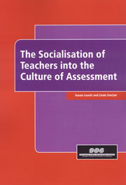 Socialisation of teachers into the culture of assessment