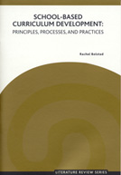 School-Based Curriculum Development: Principles, Processes, and Practices