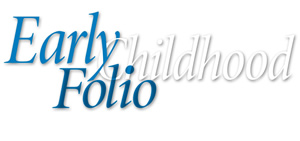 Early Childhood Folio